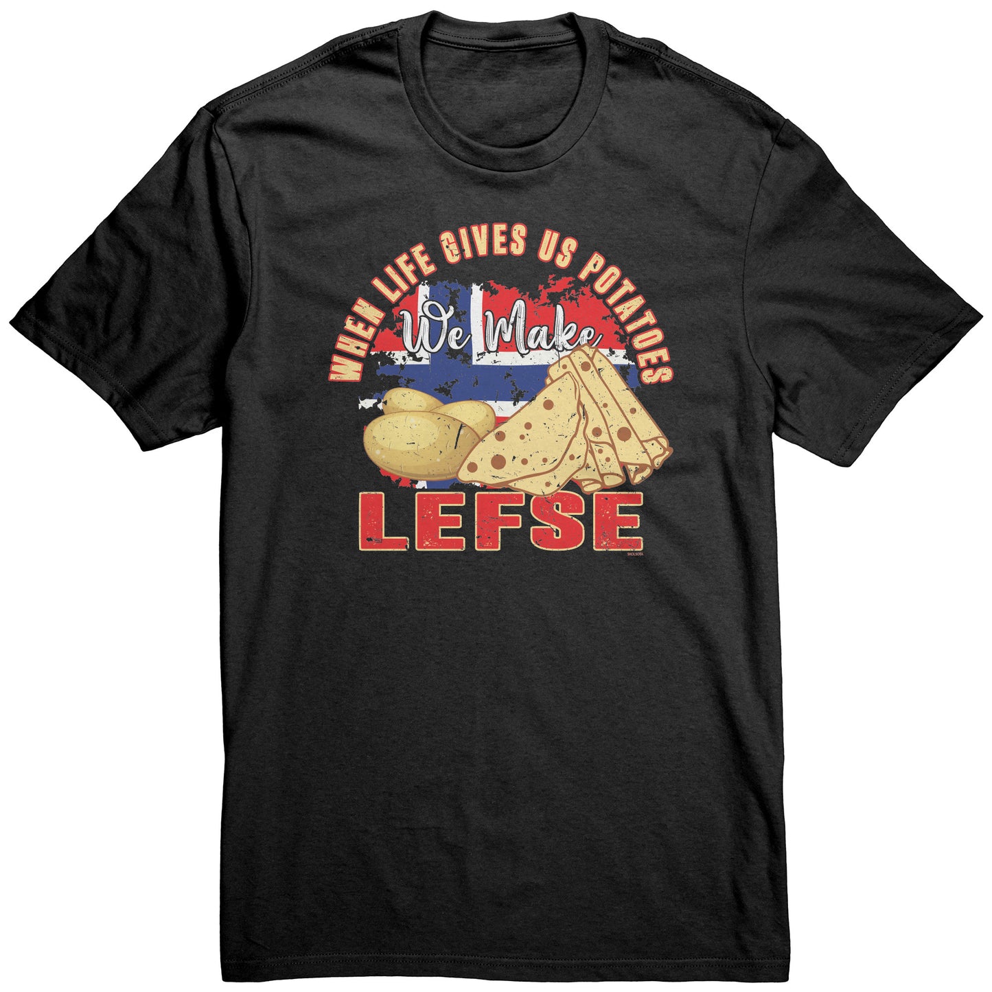 Potatoes into Lefse Minnesota Scandinavian T-Shirt