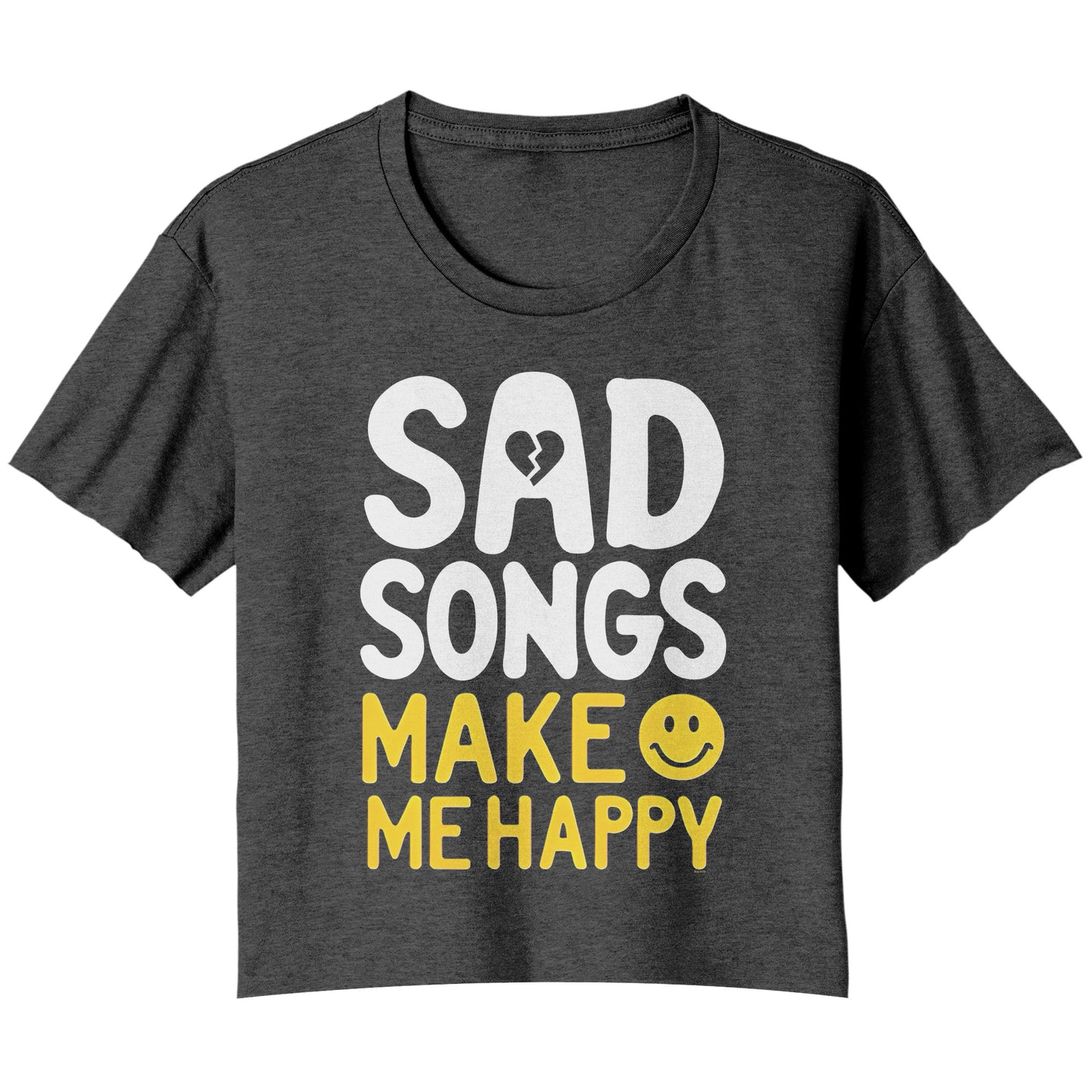 Sad Songs Make Me Happy - Ladies Flowy Crop T-Shirt
