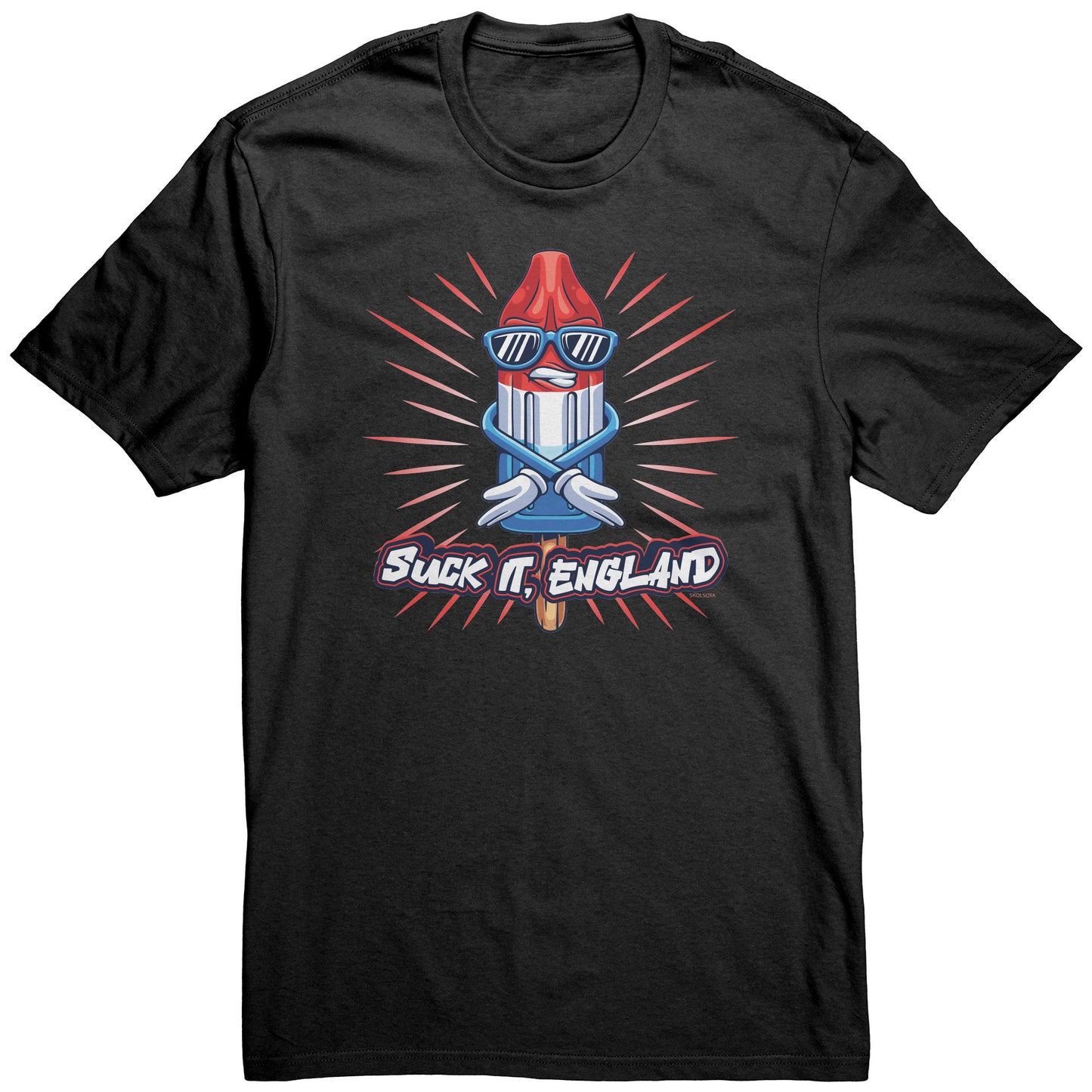 Suck It, England! Funny 4th of July T-Shirt