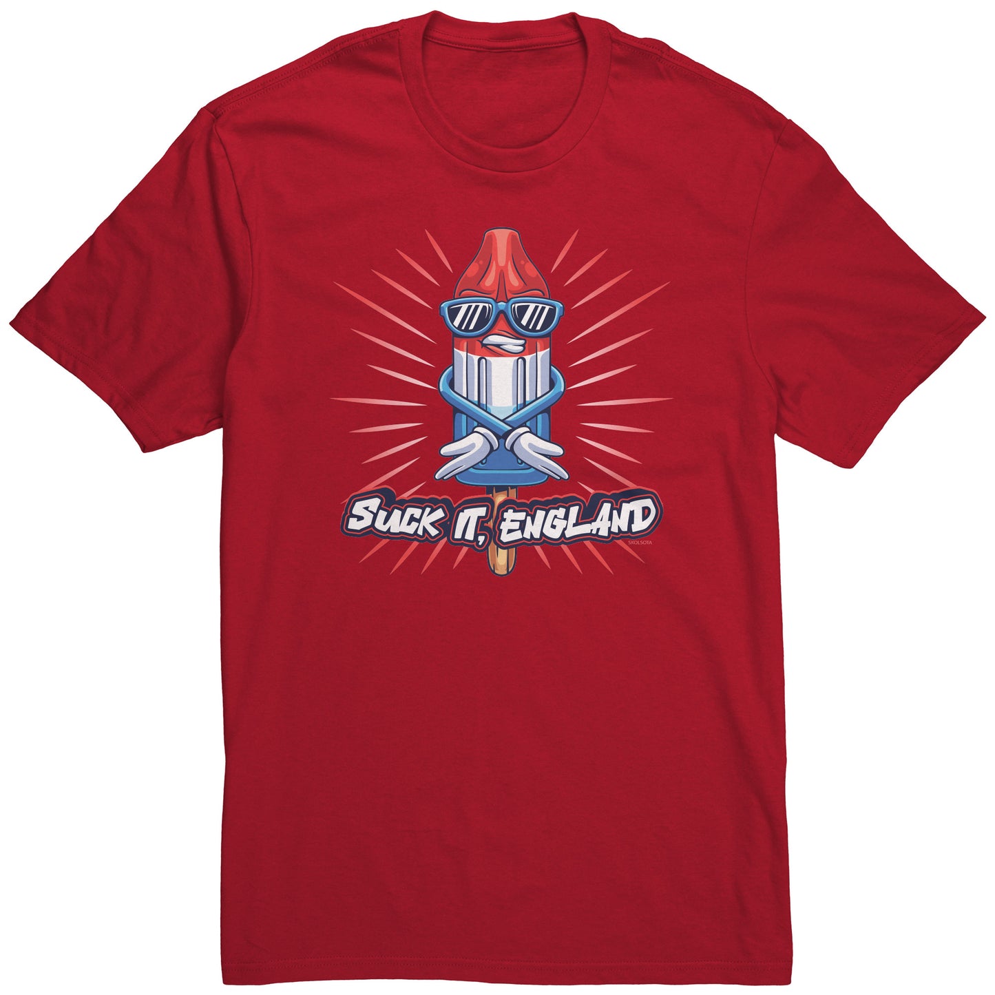 Suck It, England! Funny 4th of July T-Shirt