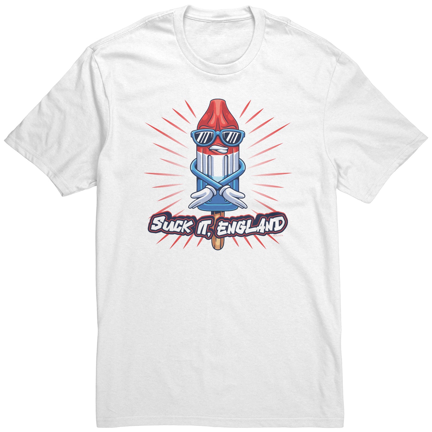 Suck It, England! Funny 4th of July T-Shirt