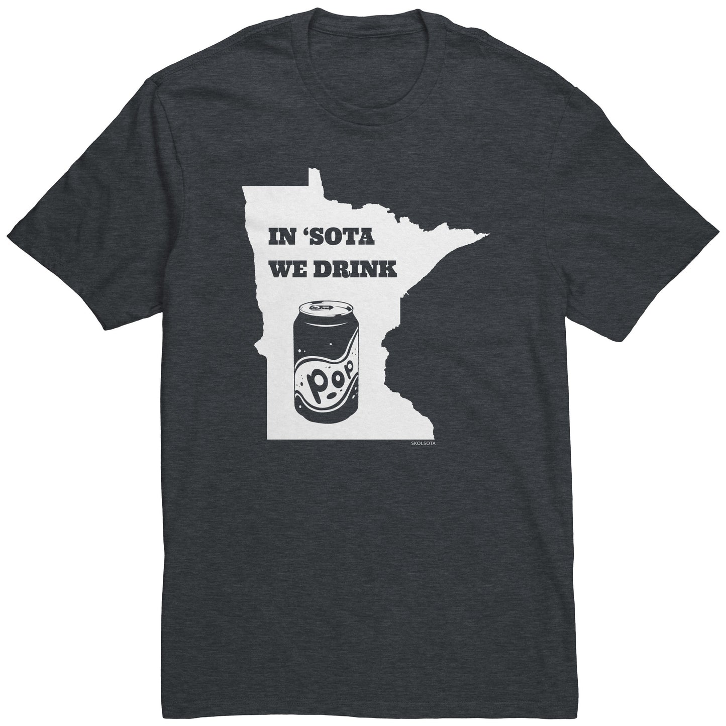 In 'Sota We Drink Pop T-Shirt