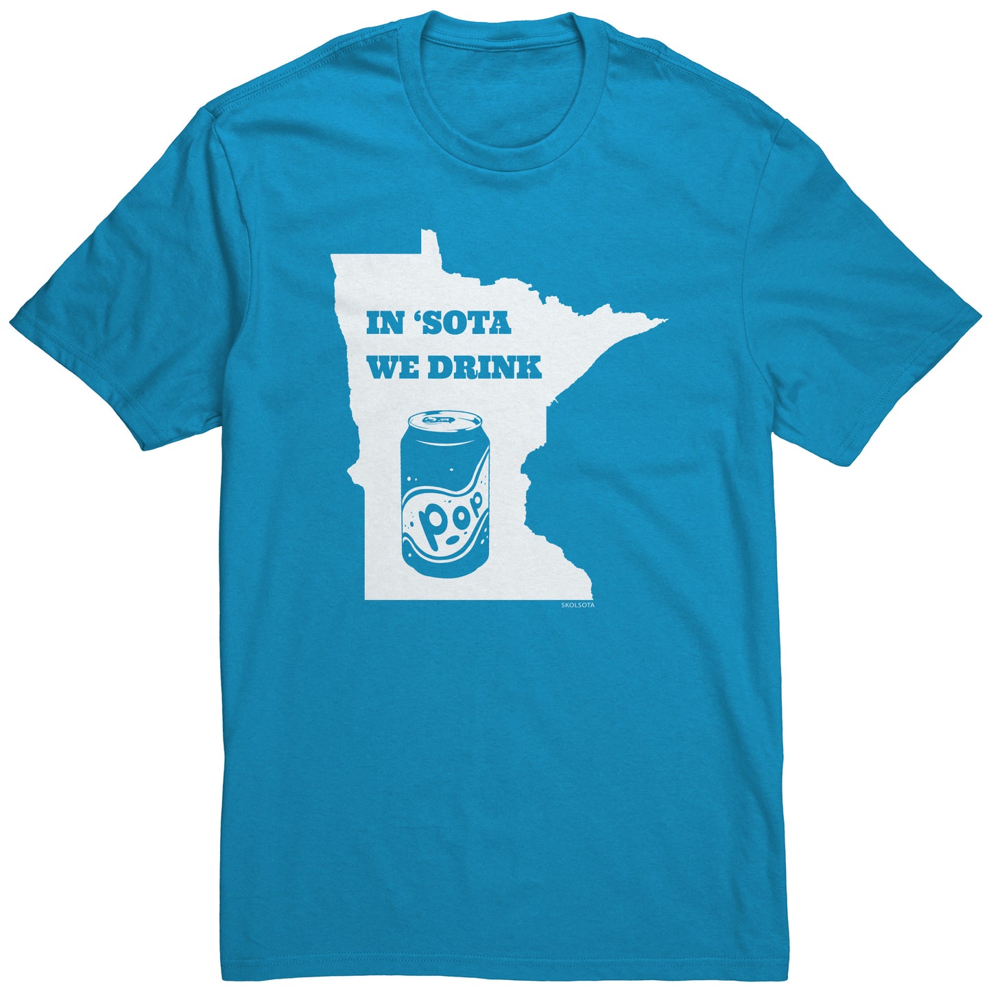 In 'Sota We Drink Pop T-Shirt