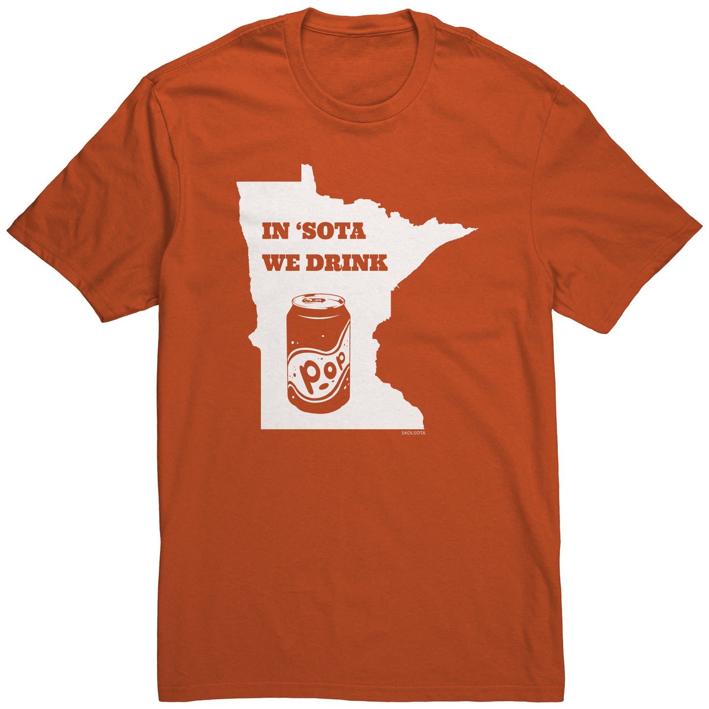 In 'Sota We Drink Pop T-Shirt